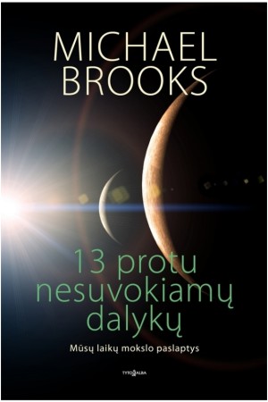 13-protu-nesuvokiamu-dalyku